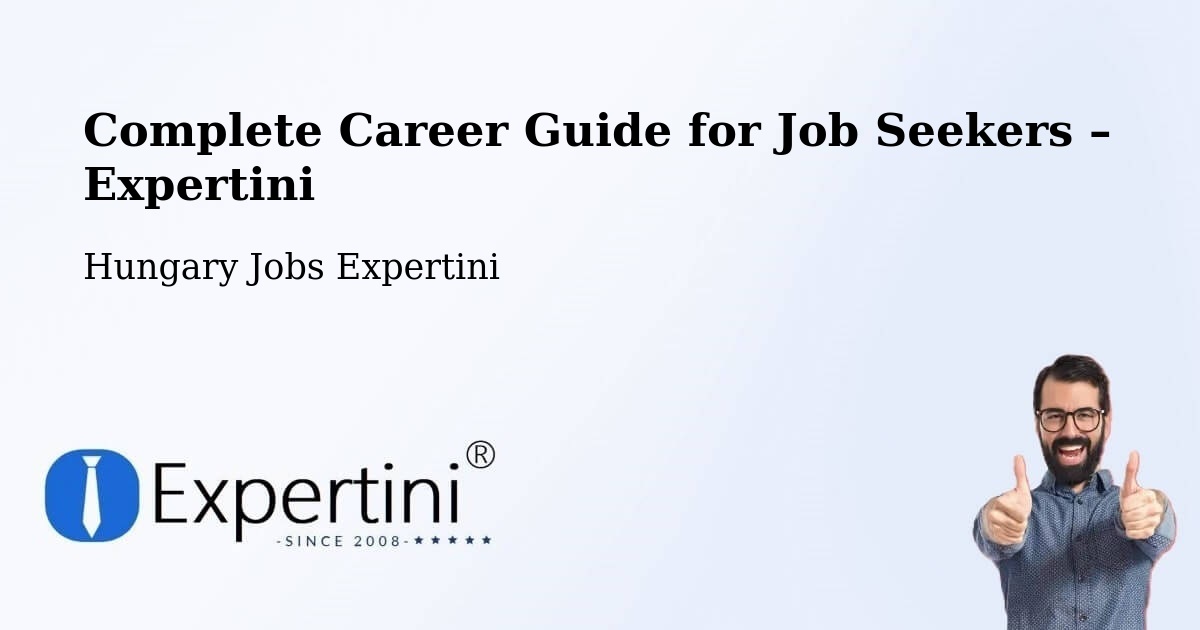 Career Guide for Job Seekers – Pápa - Pápa, Hungary Jobs Expertini