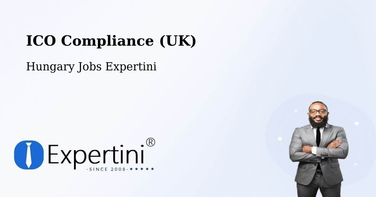 UK Data Protection & ICO Compliance – Pápa - Hungary Jobs Expertini