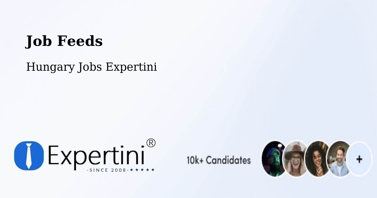 Job Listings Feed – Pápa - Hungary Jobs Expertini