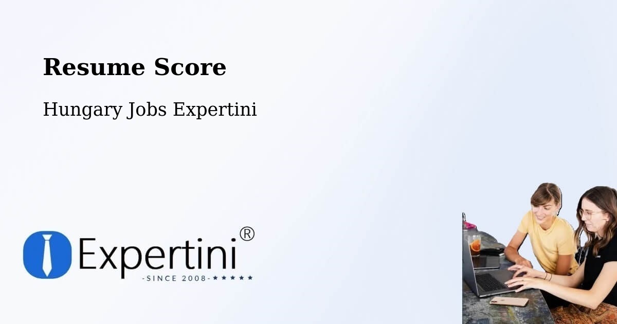 Resume Score & Job Description Match Tool – Pápa - Hungary Jobs Expertini