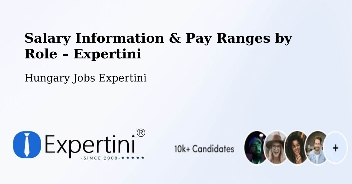 Salary Information & Pay Ranges – Pápa - Pápa, Hungary Jobs Expertini