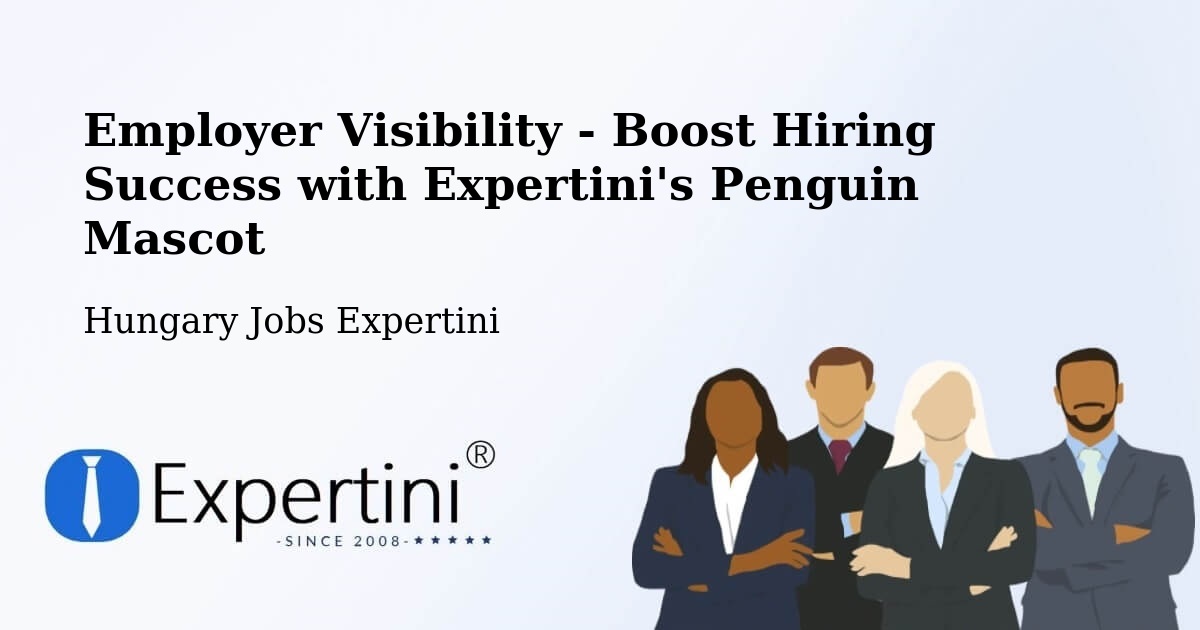 CV and Resume Visibility Optimization – Pápa - Hungary Jobs Expertini